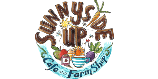A whimsical logo featuring the text "Sunnyside Up" above the words "Cafe and Farm Shop,"