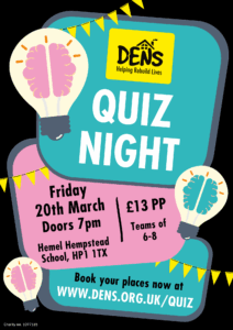 Quiz Night poster for DENS featuring bright lightbulb graphics, event details for March 20th at Hemel Hempstead School, £13 per person, teams of 6-8, and a website link for booking.
