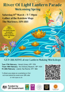 Poster for the "River of Light Lantern Parade" on March 14th, 5-7:30 PM, at the Rainbow Stage, The Marlowes. Features lily pads and cranes on water, with details of lantern-making workshops and a QR code for booking. Funded by UK Government and related organizations.
